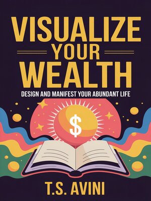 cover image of Visualize Your Wealth